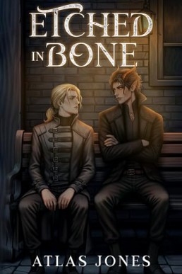 Etched in Bone (Haven Chronicles 2)