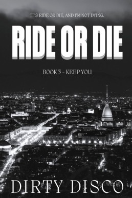 Ride or Die: Keep You (Ride or Die 3)
