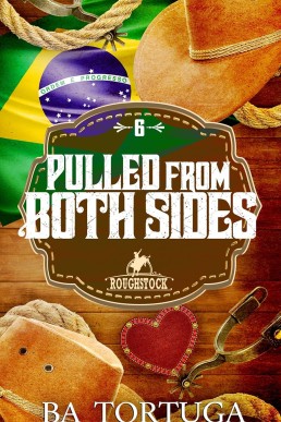 Pulled From Both Sides (Roughstock Book 6)