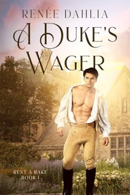 A Duke’s Wager (Rent A Rake 1)