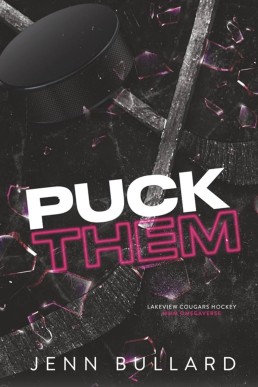 Puck Them (Lakeview Cougars Hockey #1)