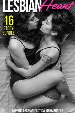Lesbian Heart: Sapphic Lesbian Erotica Mega Bundle