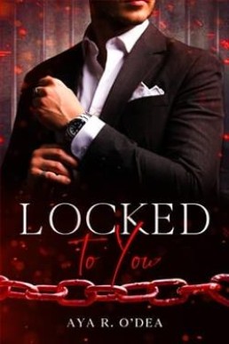 Locked to You (Unlikely Bonds 1)