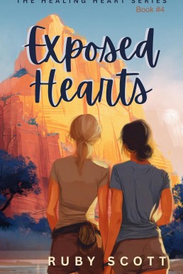 Exposed Hearts: A Steamy Lesbian Romance (The Healing Hearts Series Book 4)