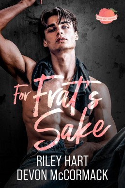For Frat’s Sake (Peach State Fratbros 3)