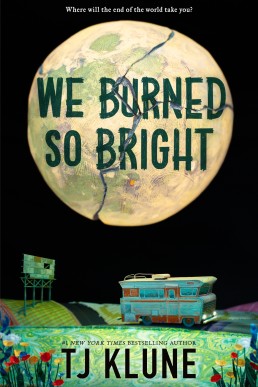 We Burned So Bright