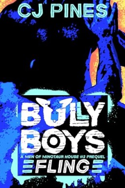 Bully Boys: Fling (Men of Minotaur House 2)