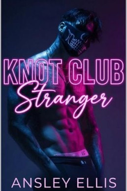 Knot Club: Stranger (Knot Club 1)