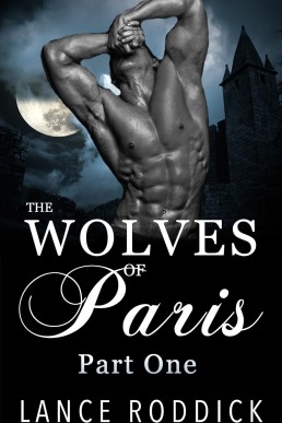 The Wolves of Paris: Part One