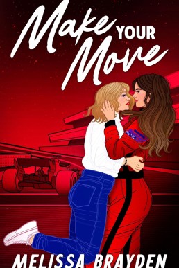 Make Your Move (A Formula Next Romance)