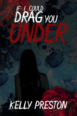 If I Could Drag You Under: A Sapphic Thriller Dark Romance