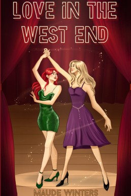 Love in the West End: A Second-Chance Sapphic Romance (Sapphic Showmance Book 1)