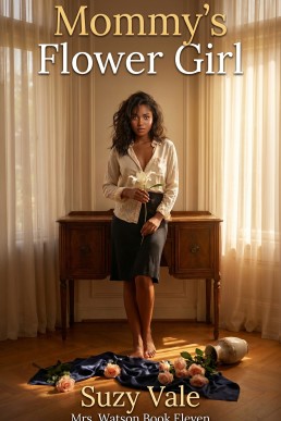 Mommy's Flower Girl: Mrs. Watson Sapphic Age Gap Collection