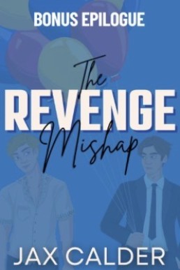 The Revenge Mishap Bonus (The Revenge Club 2.1)