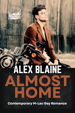 Almost Home (Lactin Brotherhood: Broken Boys 1)