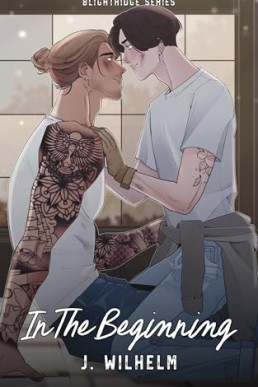 In The Beginning (The Blightridge 1)