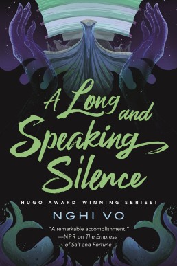 A Long and Speaking Silence (The Singing Hills Cycle Book 7)