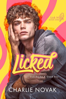 Licked (Lick It! 1)
