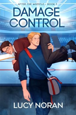 Damage Control (After the Whistle 1)