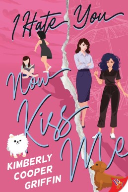 I Hate You, Now Kiss Me
