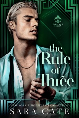The Rule of Three (Salacious Legacy Book