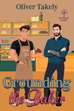 Grounding the Baker (Heartwood Knights 1)
