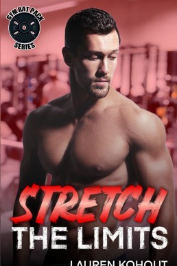 Stretch the Limits (Gym Rat Pac 2)