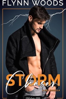 Storm Chaser (One More Kiss)