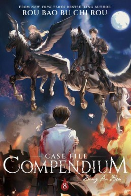 Case File Compendium: Bing An Ben (Volume 8) Seven Seas