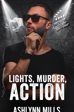 Lights, Murder, Action (In the Spotlight)