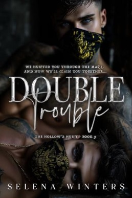 Double Trouble (The Hollow’s Hunt 3)
