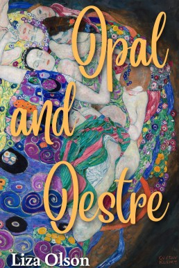 Opal and Oestre