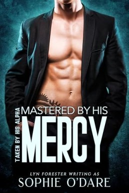 Mastered by His Mercy (Taken by His Alpha 9)
