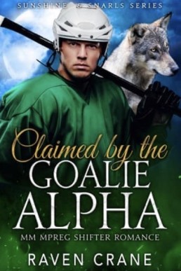 Claimed by the Goalie Alpha (Sunshine & Snarls)