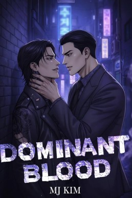 Dominant Blood