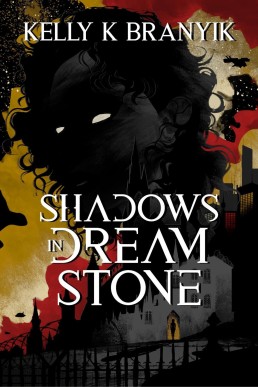 Shadows in Dream Stone (Dark Stars)