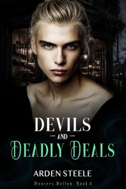 Devils and Deadly Deals (Hunters Hollow 4)