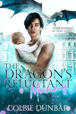 The Dragon's Reluctant Manny  (Paranormal Au Pair Agency)