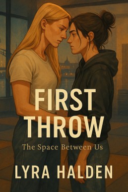 First Throw (The Space Between Us Book 1)