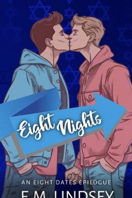 Eight Nights (Eight Dates Epilogue)